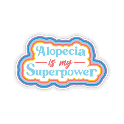 "Alopecia is My Super Power" Sticker